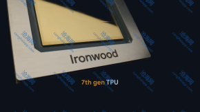 消息称 Anthropic 将直接从博通采购近 100 万颗谷歌 TPU v7 AI 芯片